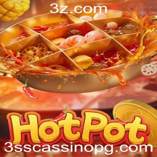 Descubra o Jogo Hotpot e Como Ele Está Revolucionando o Cenário de Cassinos